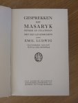  - GESPREKKEN MET MASARYK - Denker en staatsman /Met een levensschets door Emil Ludwig