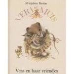 Bastin, Marjolein - Vera de Muis: Vera en haar vriendjes