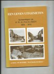 Paulussen, P.W.H. - Een leven uitgemeten. Herinneringen van P.W.H. Paulussen 1854 - 1932 (Oud-Ingenieur - verificateur van kadaster te Roermond)