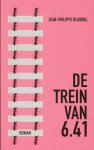 Blondel, Jean-Philippe - De trein van 6.41 / roman