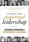 Hugo Hollander ; Jeroom Remmers ; Don Gerritsen - Leidraad voor inspirerend leiderschap