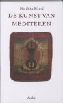 Matthieu Ricard - De Kunst Van Mediteren