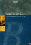 VANDAMME, Ludo (samenstelling) - "Reizen in den geest". De Boekenwereld van Guido Gezelle - Gezelle jaar 1899-1999