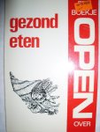 Fraser, Bertram T. en anderen - Een boekje open over gezond eten