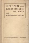 Goeman, A. & P. Linthorst - Liplezen voor slechthorenden en doven. Deel I