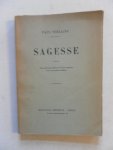 Verlaine, Paul - Sagesse Texte definitif collationne sur les originaux et sur les premieres editions