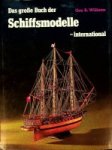 Williams, G.R. - Das Grosse Buch der Schiffsmodelle, International