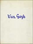 HUYGHE, RENE. - VAN GOGH.