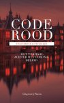 Thijs Broer, Peter Kee - Code rood Het verhaal achter het coronabeleid