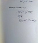 Buwe , Tjeerd . ( Pseudoniem van Greidanus, Tj. B. van Wimersma  .  ) [ isbn  9789039300008 ]  4017 - Mimiek van Denken . ( Gesigneerd met een opdracht van de auteur . )