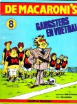 Dino Attanasio & Dick Matema - De Macaroni's gangsters en voetbal
