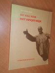 Es, G van; Amelink. H. - De val van het Sovjet-Rijk. 18 dagen wereldgeschiedenis
