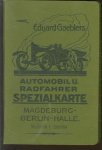 n.n - (TOERISME / TOERISTEN BROCHURE) Eduard Gaeblers Automobil- und Radfahrer-Spezialkarte Bl. 7. Magdeburg - Berlin - Halle