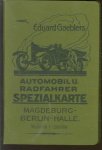 n.n - (TOERISME / TOERISTEN BROCHURE) Eduard Gaeblers Automobil- und Radfahrer-Spezialkarte Bl. 7. Magdeburg - Berlin - Halle