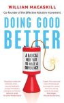 William Macaskill, William - Doing Good Better