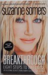 Somers Suzanne - Breakthrough Eight Steps to Wellness Life-altering secrets from today s cutting-edge doctors