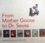 Harold Darling - From Mother Goose to Dr.Seuss,Childrens book covers