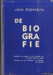 Romein, Jan - De biografie. Methode en techniek van de biografie van de oudste tijden tot heden. Voorzien van een bladwijzzer van schrijvers en biografen