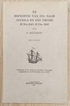 RATELBND, K - De expeditie van Jol naar Angola en Sao Thome, 30 mei 1641-31 Oct. 1641.  Uitsluitend  voor de leden van de Linschoten-Vereeniging.