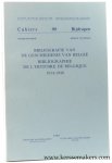 Heyse, Micheline / Romain Van Eenoo. - Bibliografie van de geschiedenis van België - Bibliographie de l'histoire de Belgique 1914 - 1940.