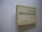 Brederode / Rijnbach, Dr.A.A.van, tekstverzorging en inleiding - Groot Lied-Boek van G.A. Brederode, naar de oorspronkelijke uitgave van 1622
