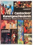 Baumgart, F. - Cantecleer Kunstgeschiedenis Schilderkunst, beeldhouwkunst, architektuur Met 450 afbeeldingen Baumgart, F. - Cantecleer Kunstgeschiedenis Schilderkunst, beeldhouwkunst, architektuur Met 450 afbeeldingen