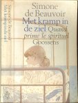 Beauvoir Simone de Vertaald door Jeanne Holierhoek - Met kramp in de ziel  .. (Quand prime le spirituele, 1979)