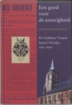 C. Gietman ; A. Verschoor - Een goed voor de eeuwigheid