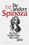 Herman de Dijn - De andere Spinoza