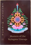 Tarthang Tulku /  Bradburn, Leslie - MASTERS OF THE NYINGMA LINEAGE. Crystal Mirror 11.