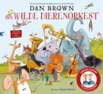 Dan Brown - Het wilde dierenorkest