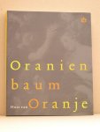 Pfeifer, Ingo / Savelsberg, Wolfgang (red.) - Oranienbaum - Huis van Oranje. Wiedererweckung eines anhaltischen Fürstenschlosses  Oranische Bildnisse aus fünf Jahrhunderten (Volume 21).