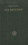 Buri, Friedrich W. - Die Brücken