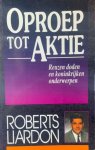 Roberts Liardon - Oproep tot aktie