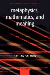 Nathan Salmon - Metaphysics, Mathematics, And Meaning