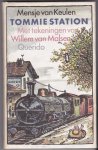 Keulen, Mensje van met zw/w tekeningen van Willem van Malsen - Tommie Station / Zilveren Griffel 1986