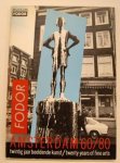 GROOTHEEST, TIJMEN VAN & FRANK LUBBERS. & GRIBLING, FRANK; HOFLAND, H.J.A.; RUHÉ, HARRY. - Amsterdam 68/80. Twintig jaar beeldende kunst/ Twenty years of fine arts.