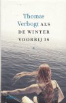 Verbogt, Thomas - Als de winter voorbij is  vervangend ISBN: 9789046821077