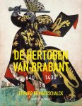 Edward Maesschalck - De Hertogen Van Brabant 640-1430