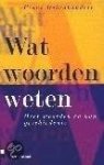 Debrabandere, Frans - Wat woorden weten. Over woorden en hun geschiedenis