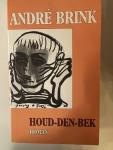 Brink, Andre (Vertaling David van het Reve) - Houd-den-bek