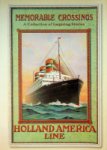 Holland-America Line - Memorable Crossings A Collection of Inspiring Stories