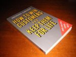 LeBoeuf, Michael. - How to win customers and keep them for life. (Sales aid).