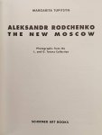 RODCHENKO, ALEKSANDR -  MARGARITA TUPITSYN. - Aleksandr Rodchenko. The New Moscow.