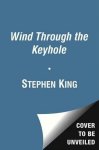 Stephen King - The Wind Through the Keyhole