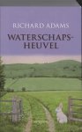 Richard Adams, Max Schuchart - Waterschapsheuvel