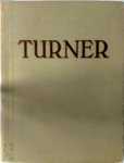 Joseph Mallord William Turner 212973 - Turner. Turner. By Camille Mauclair. Translated ... by Eveline Byam Shaw. Plates, with an Introduction.