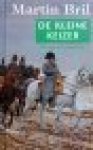 Bril, Martin - De kleine keizer