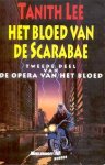 Lee, Tanith - De Opera van het Bloed 2: Het Bloed van de Scarabae
