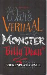 Almond, David - Het ware verhaal van het monster Billy Dean
